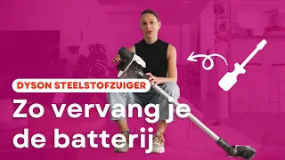 Zo vervang je de batterij van een Dyson-steelstofzuiger